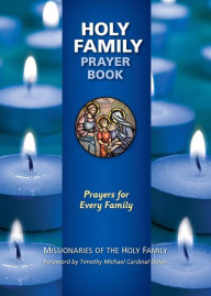 Title: Holy Family Prayer Book: Prayers for Every Family, Author: Missionaries Of The Holy Family