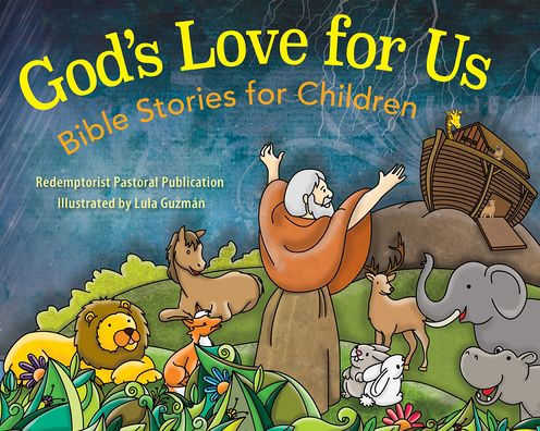 God's Love For Us: Bible Stories for Children