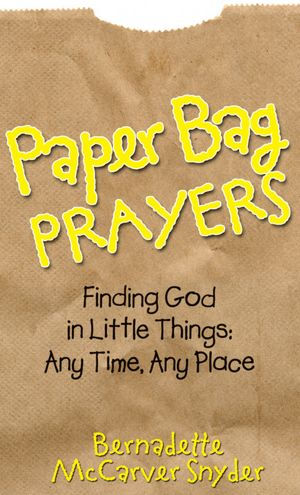 Paper Bag Prayers