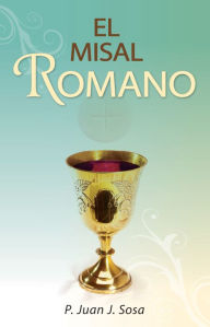 Title: El Misal Romano, Author: Juan J. Sosa