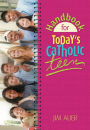 Handbook for Today's Catholic Teen