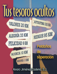 Title: Tus tesoros ocultos, Author: S.J. Cadena