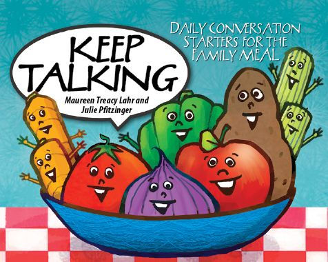 Keep Talking: Daily Conversation Starters for the Family Meal