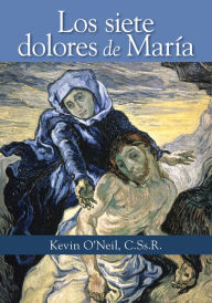 Title: Los siete dolores de María, Author: Kevin J. O'Neil CSSR