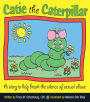 Catie the Caterpillar: A Story to Help Break the Silence of Sexual Abuse
