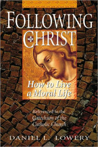 Title: Following Christ, Author: C.Ss.R. Lowery