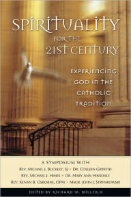 Title: Spirituality for the 21st Century, Author: Richard W. Miller II