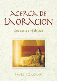 Title: Acerca de la oración, Author: Phyllis Zagano