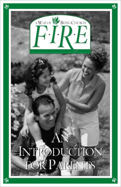 F.I.R.E.: An Introduction for Parents