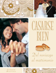 Title: Casarse bien, Author: German Martínez