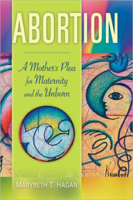 Title: Abortion, Author: Marybeth T. Hagan