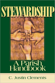 Title: Stewardship, Author: C. Justin Clements