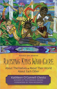 Title: Raising Kids Who Care, Author: Kathleen O'Connell Chesto