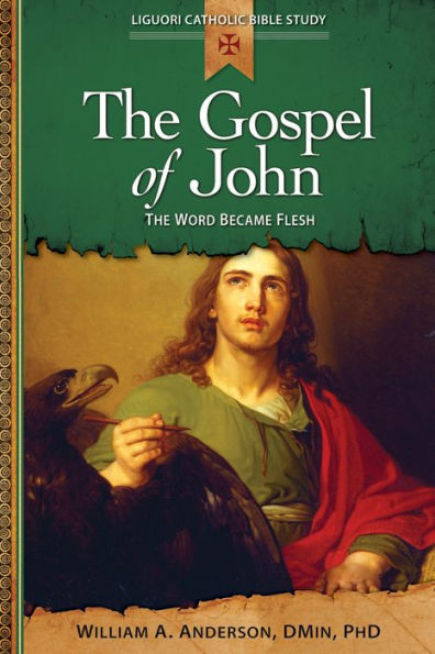 The Gospel of John: The Word Became Flesh