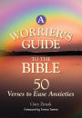 A Worriers Guide to the Bible: 50 Verses to Ease Anxieties