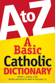 Title: A Basic Catholic Dictionary, Author: CSJ Mary M. McGlone