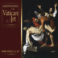 Title: Meditations on Vatican Art, Author: Mark Haydu