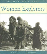 Title: Women Explorers, Author: Sharon Hannon