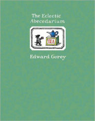 Title: The Eclectic Abecedarium, Author: Edward Gorey