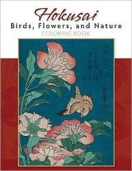 Title: Hokusai Birds Flowers & Nature, Author: Katsushika Hokusai