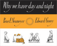 Title: Why We Have Day and Night, Author: Peter F. Neumeyer