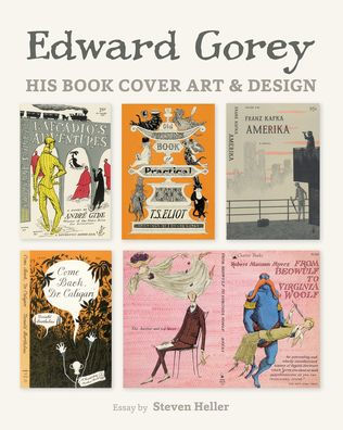 Edward Gorey: His Book Cover Art & Design