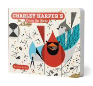 Title: Charley Harper's Count the Birds, Author: Zoe Burke