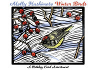 Title: Molly Hashimoto: Winter Birds Holiday Card Assortment