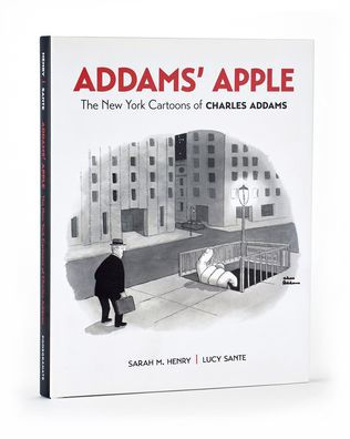 Addams' Apple: The New York Cartoons of Charles Addams