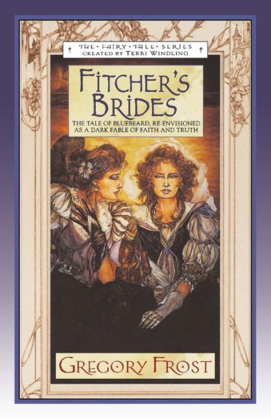 Fitcher's Brides (The Fairy Tale Series)