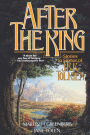 After the King: Stories In Honor of J.R.R. Tolkien