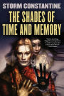 The Shades of Time and Memory (Wraeththu Histories Series #2)