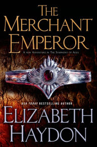 Download full text google books The Merchant Emperor by Elizabeth Haydon 9780765305664 English version MOBI PDF FB2