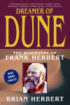 Alternative view 1 of Dreamer of Dune: The Biography of Frank Herbert