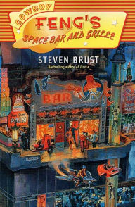 Title: Cowboy Feng's Space Bar and Grille, Author: Steven Brust
