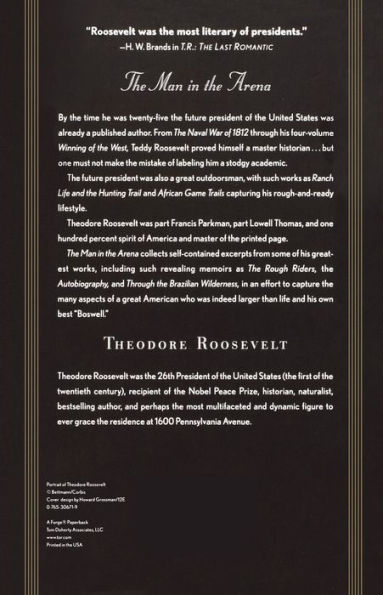 the Man Arena: Selected Writings of Theodore Roosevelt: A Reader