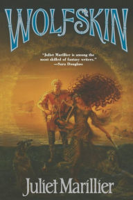 Title: Wolfskin (Saga of the Light Isles Series #1), Author: Juliet Marillier