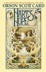 Title: Hart's Hope, Author: Orson Scott Card
