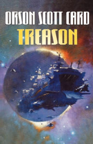 Title: Treason, Author: Orson Scott Card