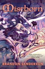 Title: Mistborn: The Final Empire (Mistborn Series #1), Author: Brandon Sanderson