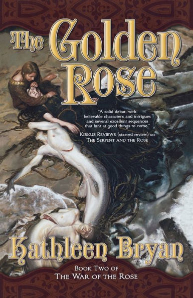 the Golden Rose: Book Two of War Rose