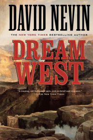 Title: Dream West, Author: David Nevin