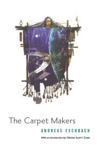 Title: The Carpet Makers, Author: Andreas Eschbach