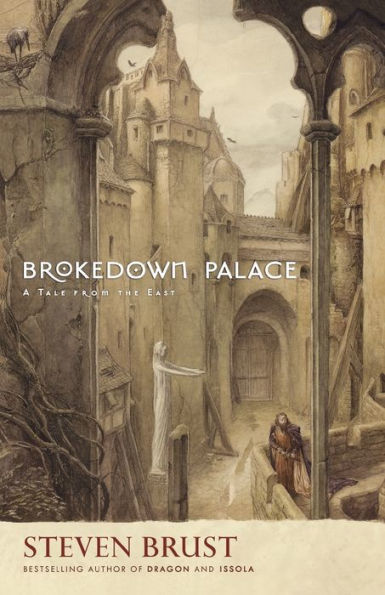Brokedown Palace: A Tale from the East