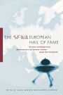 The SFWA European Hall of Fame: Sixteen Contemporary Masterpieces of Science Fiction from the Continent