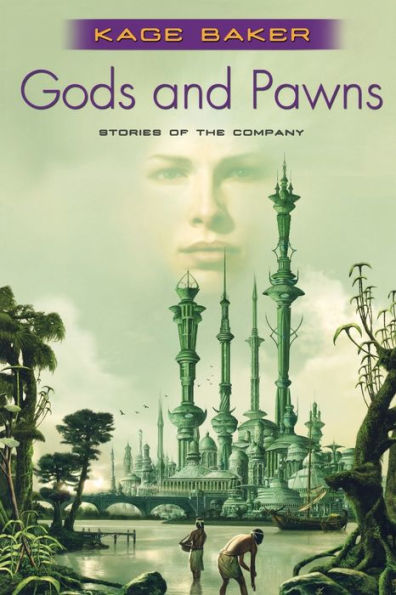 Gods and Pawns: Stories of the Company (The Series)