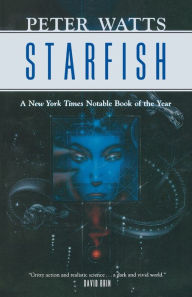 Title: Starfish, Author: Peter Watts