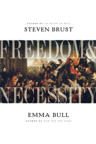 Title: Freedom and Necessity, Author: Steven Brust