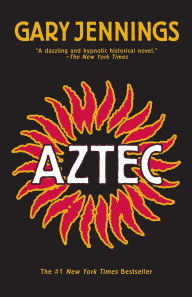 Title: Aztec, Author: Gary Jennings