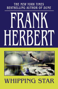 Title: Whipping Star, Author: Frank Herbert